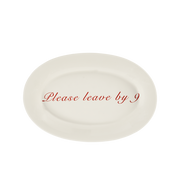 Please leave by 9 serving platter - anna+nina
