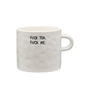 Fuck Tea Mug - anna+nina